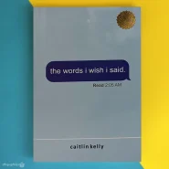 کتاب The Words I Wish I Said اثر کیتلین کلی